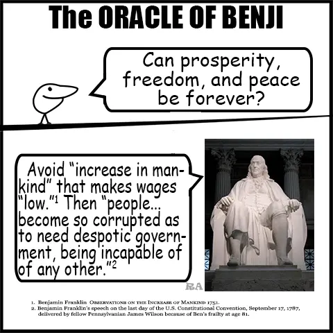 Ben Franklin defines the most important principle for sustaining civilizations...